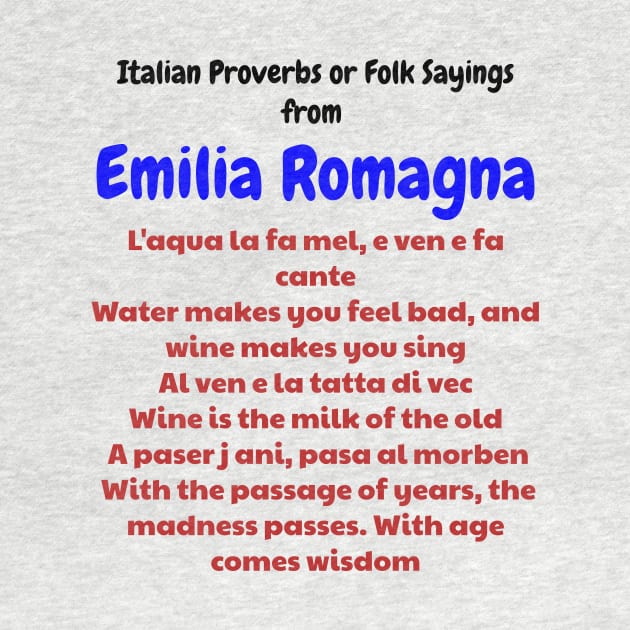 Italian Proverbs or Folk Sayings from Emilia Romagna by Jerry De Luca